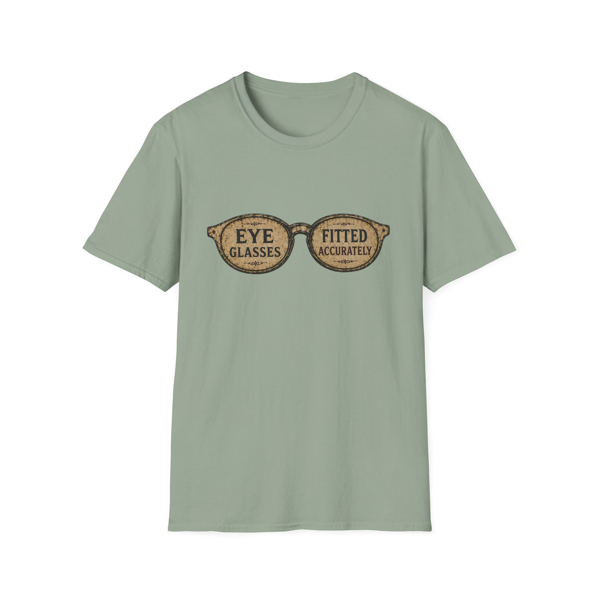 Eye Glasses Fitted Accurately T-Shirt