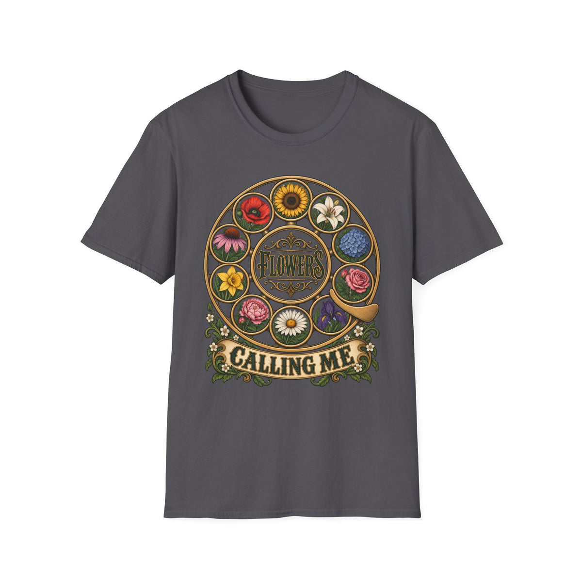 Flowers Calling Me T-shirt